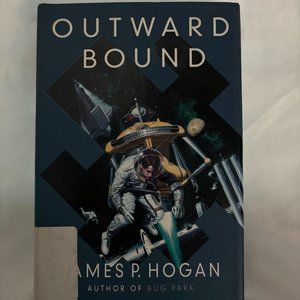 Outward Bound by James P. Hogan (Hardcover)